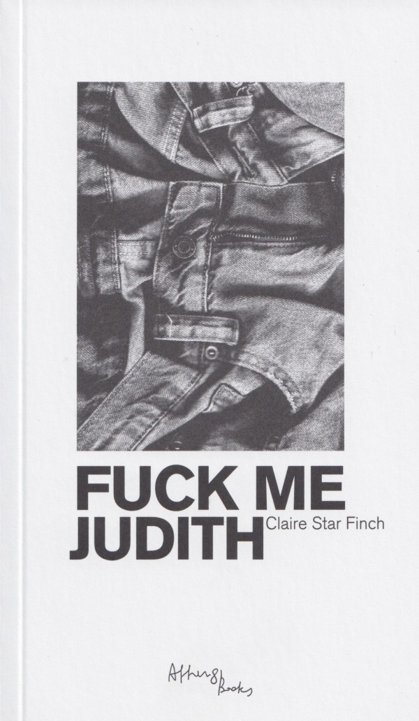Claire Star Finch: Fuck Me Judith