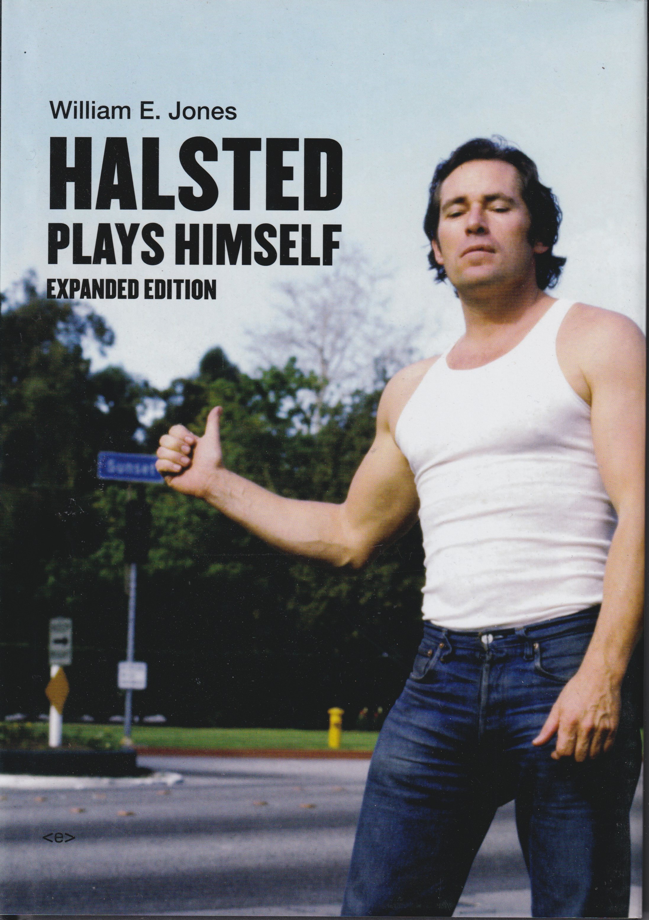 Halsted Plays Himself revised and expanded edition