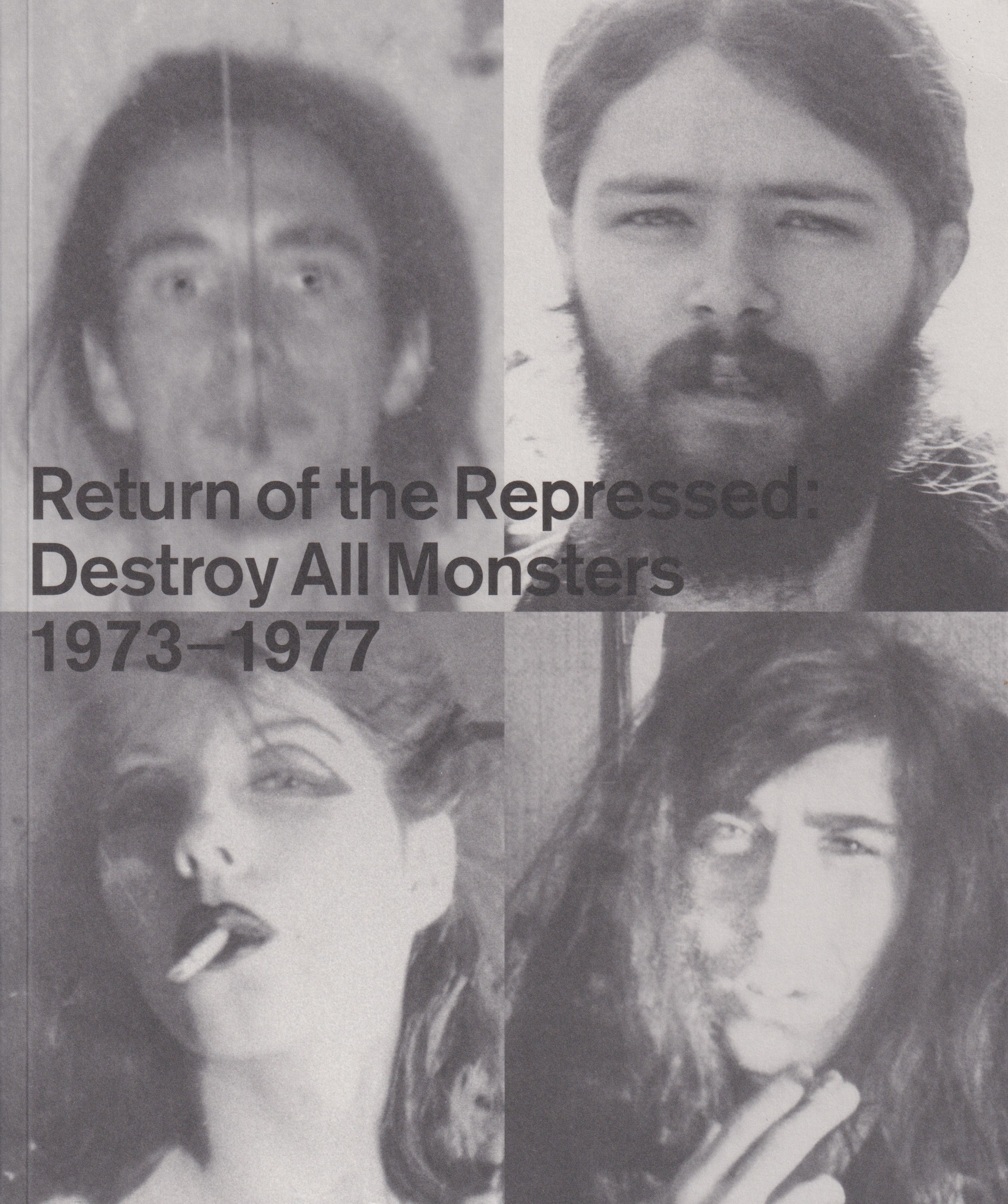 Return of the Repressed: Destroy All Monsters 1974-1977